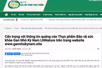 Cục An toàn thực phẩm khuyến cáo người tiêu dùng cẩn trọng với thông tin quảng cáo thực phẩm bảo vệ sức khỏe Gan Nhó Kỳ Nam LNNature (Ảnh: Minh Thúy) 