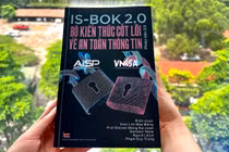 Vì sao IS-BOK 2.0 là "cẩm nang gối đầu giường" cho các chuyên gia an toàn thông tin?