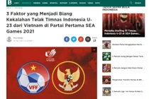 Tờ Bola của Indonesia đã chỉ ra 3 yếu tố khiến đội nhà thất bại