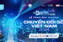 Lễ trao Giải thưởng Chuyển đổi số Việt Nam 2021 sẽ được truyền hình trực tiếp từ Nhà hát Âu Cơ- Hà Nội
