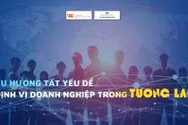 Chuyển đổi số - xu hướng tất yếu để định vị doanh nghiệp trong tương lai