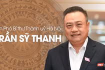 Tân Phó Bí thư Thành ủy Trần Sỹ Thanh được giới thiệu làm Chủ tịch Hà Nội