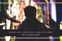 Cuộc sống chỉ biết đến công việc của những người làm trong ngành công nghệ Trung Quốc