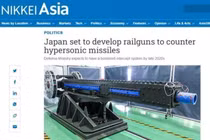 Báo Nikkei Asia viết về Nhật đang nghiên cứu phát triển Pháo điện từ để chống tên lửa siêu thanh (Ảnh: Nikkei)