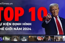 Top 10 sự kiện định hình thế giới năm 2024
