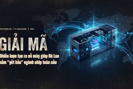 Giải mã chiến lược tạo ra cỗ máy giúp Hà Lan nắm “yết hầu” ngành chip toàn cầu