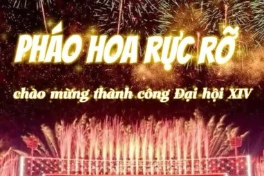 Mãn nhãn với màn pháo hoa chào mừng thành công Đại hội XIV của Đảng