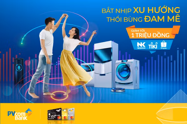Chương trình khuyến mại “Bắt nhịp xu hướng - Thổi bùng đam mê” dành cho các chủ thẻ Quốc tế PVcomBank Mastercard.