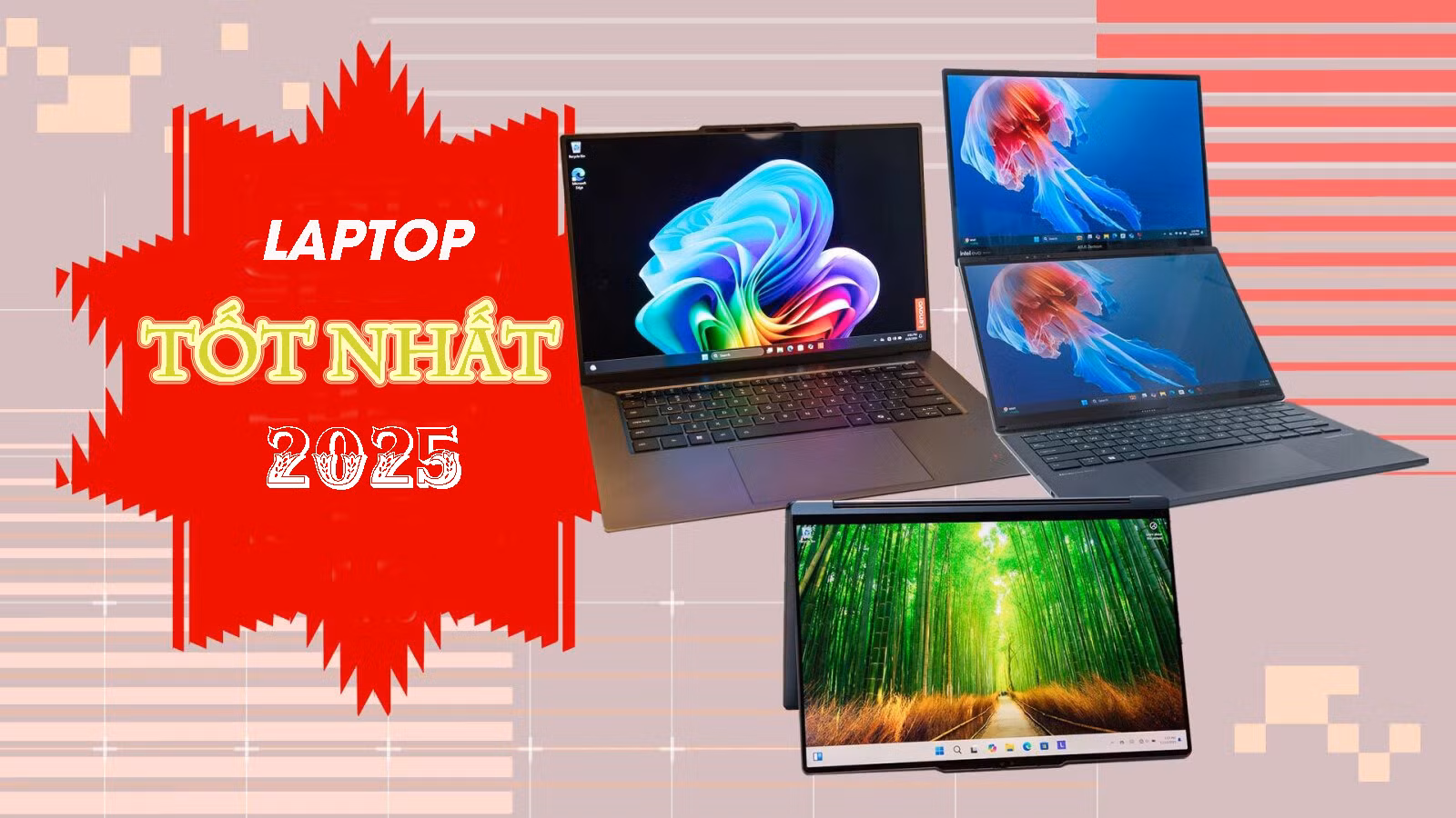 9 mẫu laptop tốt nhất năm 2025