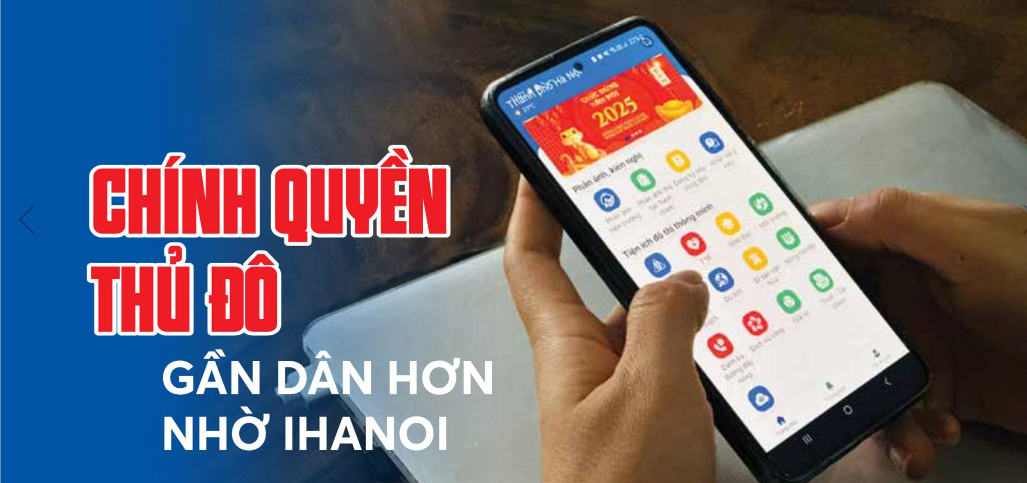 Chính quyền Thủ đô gần dân hơn nhờ iHanoi