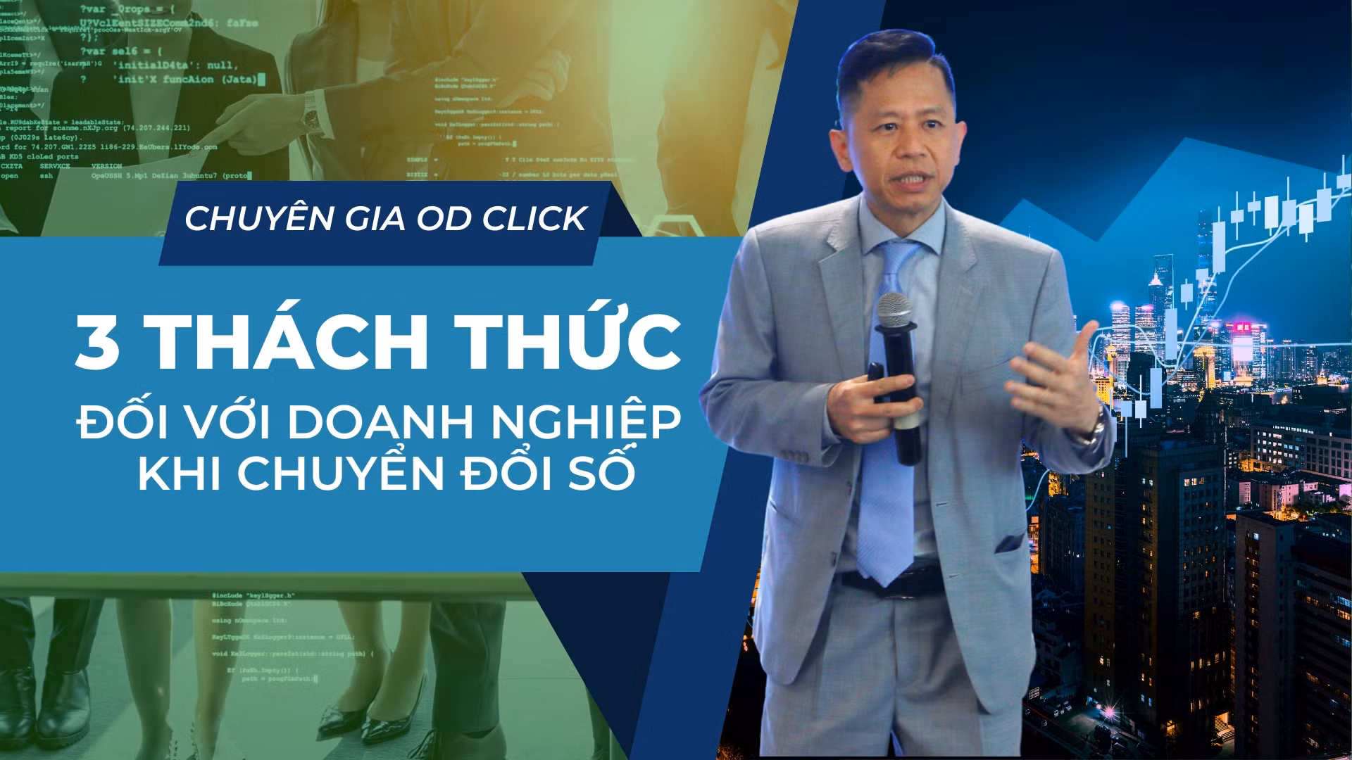 Ông Đỗ Tiến Long - Chủ tịch hội đồng chuyên gia Công ty TNHH Tư vấn Quản lý OD Click 