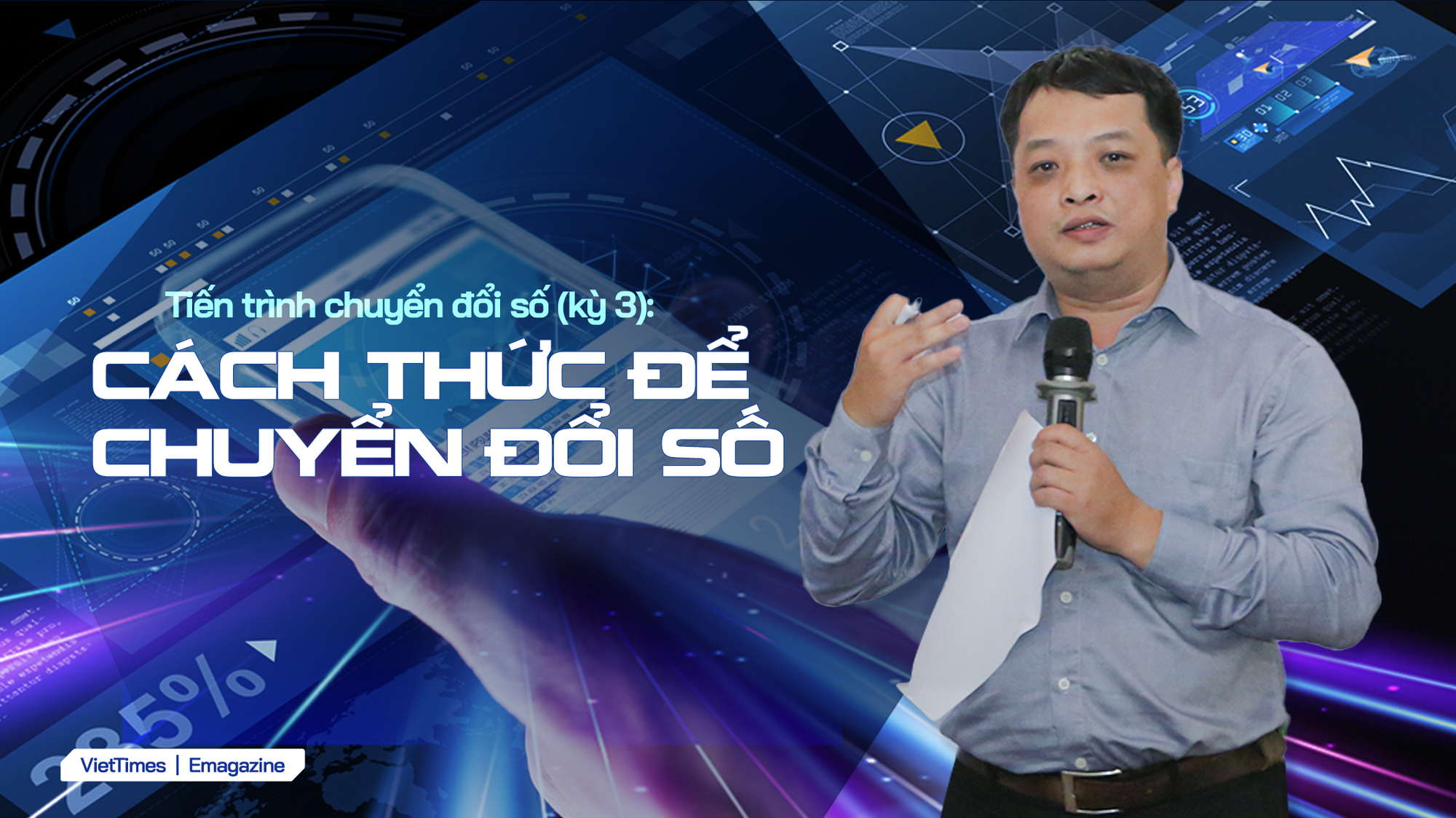 Tiến trình chuyển đổi số (kỳ 3): Cách thức để chuyển đổi số