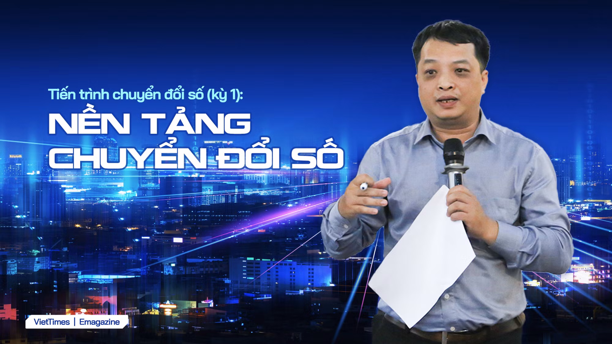 Tiến trình chuyển đổi số (kỳ 1): Nền tảng chuyển đổi số