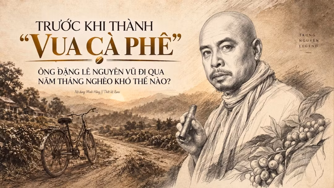 Trước khi thành 'vua cà phê', ông Đặng Lê Nguyên Vũ đi qua năm tháng nghèo khó thế nào?