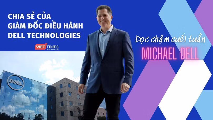 35 năm làm CEO công ty công nghệ, Michael Dell chia sẻ bài học quý giá về quá trình gây dựng công ty